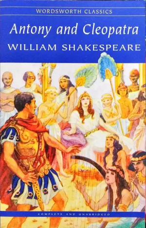 Antony and Cleopatra [Wordsworth Classics]